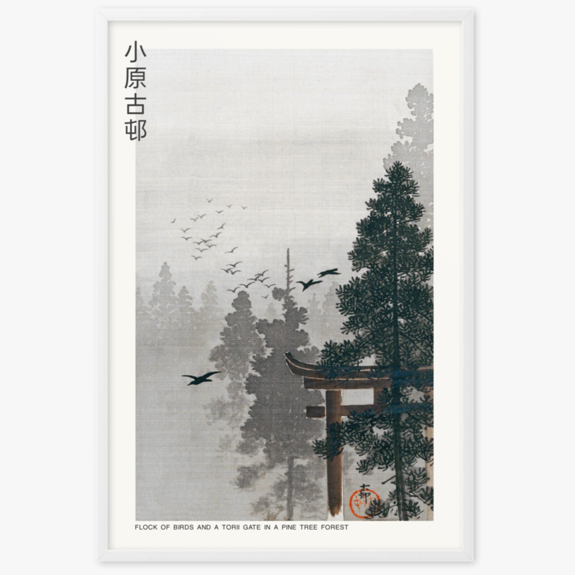 Ohara Koson - Flock of Birds and a Torii Gate in a Pine Tree Forest - Decoration 61x91 cm Poster With White Frame